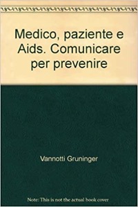 copertina di Medico, paziente e Aids - Comunicare per prevenire