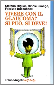 copertina di Convivere con il glaucoma - Si puo', si deve
