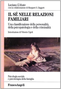 copertina di Il se' nelle relazioni familiari - Una classificazione della personalita', della ...