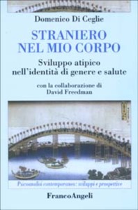 copertina di Straniero nel mio corpo - Sviluppo atipico nell' identita' di genere e salute