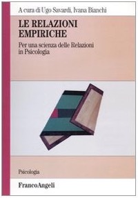 copertina di Le relazioni empiriche - Per una scienza delle Relazioni in Psicologia 