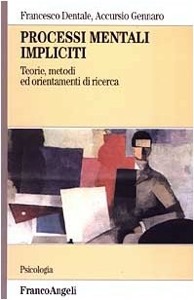 copertina di Processi mentali impliciti - Teorie, metodi ed orientamenti di ricerca
