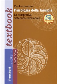 copertina di Psicologia della famiglia - La prospettiva sistemico - relazionale