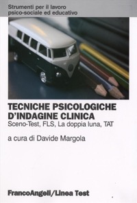 copertina di Tecniche psicologiche d' indagine clinica - Sceno-test - FLS -  la doppia luna - ...