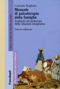 copertina di Manuale di psicoterapia relazionale della famiglia - Tradizioni ed evoluzioni della ...