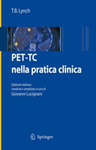 copertina di PET ( Positron Emission Tomography ) - TC ( Tomografia Computerizzata )  nella pratica ...