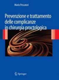 copertina di Prevenzione e trattamento delle complicanze in chirurgia proctologica