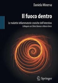 copertina di Il fuoco dentro - Le malattie infiammatorie croniche dell' intestino - Colloquio ...