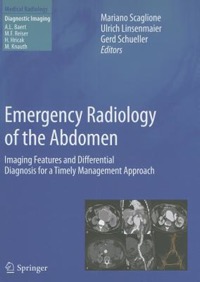 copertina di Emergency Radiology of the Abdomen - Imaging Features and Differential Diagnosis ...