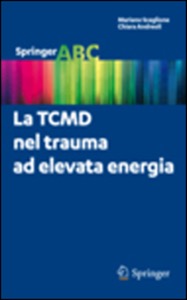 copertina di La TCMD nel trauma ad elevata energia
