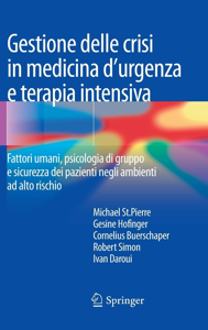 copertina di Gestione delle crisi in medicina d' urgenza e terapia intensiva - Fattori umani, ...