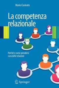 copertina di La competenza relazionale - Perche' e come prendersi cura delle relazioni