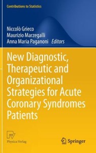 copertina di New Diagnostic, Therapeutic and Organizational Strategies for Acute Coronary Syndromes ...