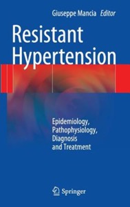 copertina di Resistant Hypertension - Epidemiology, Pathophysiology, Diagnosis and Treatment