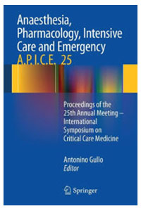 copertina di Anaesthesia, Pharmacology, Intensive Care and Emergency A. P. I. C. E. - Proceedings ...