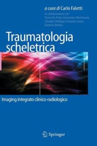 copertina di Traumatologia scheletrica - Imaging integrato clinico - radiologico