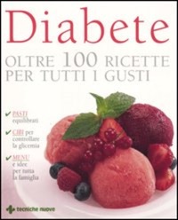 copertina di Diabete - Oltre 100 ricette per tutti i gusti
