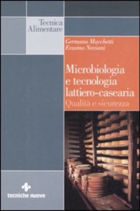 copertina di Microbiologia e tecnologia lattiero - casearia - Qualità e sicurezza