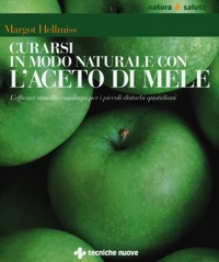 copertina di Curarsi in modo naturale con l' aceto di mele - L' efficace rimedio casalingo per ...