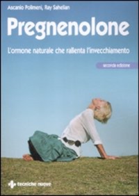 copertina di Pregnenolone - L' ormone naturale del benessere 