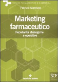 copertina di Marketing farmaceutico - Peculiarita' strategiche e operative