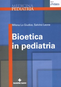 copertina di Bioetica in pediatria