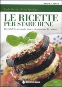copertina di Le ricette per stare bene - DietaGIFT : un modo nuovo di intendere la cucina