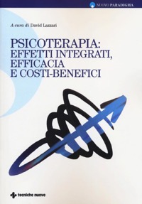 copertina di Psicoterapie: effetti integrati, efficacia e costi - benefici