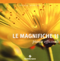 copertina di Le magnifiche 11 piante officinali