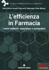 copertina di L' efficienza in farmacia - I nuovi network : esperienze e prospettive