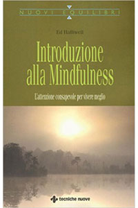 copertina di Introduzione alla Mindfulness - L' attenzione consapevole per vivere meglio