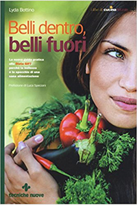 copertina di Belli dentro, belli fuori - La nuova guida pratica alla DIETA GIFT, perche' la bellezza ...