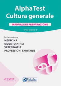 copertina di Alpha Test Cultura generale - Manuale di preparazione per l' ammissione a Medicina, ...