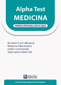 copertina di Alpha Test Medicina - Prove ufficiali risolte e commentate degli ultimi 5 test ufficiali ...