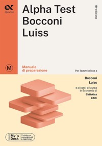 copertina di Alpha Test Bocconi e LUISS - Manuale di preparazione - Con MyDesk