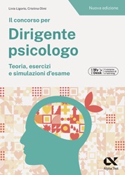 copertina di Il concorso per dirigente psicologo - Teoria, esercizi e simulazioni d' esame ( Include ...