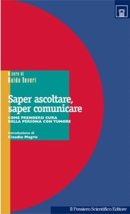copertina di Saper ascoltare, saper comunicare - Come prendersi cura della persona con tumore ...
