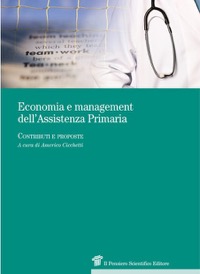 copertina di Economia e management dell' Assistenza Primaria - Contributi e proposte