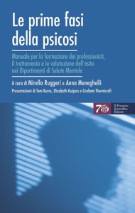 copertina di Le prime fasi della psicosi - Manuale per la formazione dei professionisti, il trattamento ...