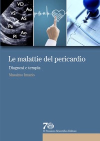 copertina di Le malattie del pericardio - Diagnosi e terapia