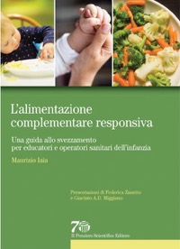 copertina di L' alimentazione complementare responsiva - Una guida allo svezzamento per educatori ...