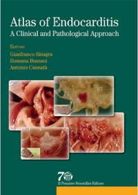 copertina di Atlas of Endocarditis - A Clinical and Pathological Approach