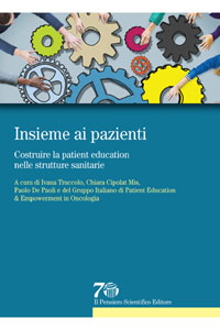 copertina di Insieme ai pazienti - Costruire la patient education nelle strutture sanitarie