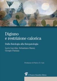 copertina di Digiuno e restrizione calorica - Dalla fisiologia alla fisiopatologia
