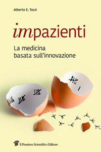 copertina di Impazienti - La medicina basata sull' innovazione