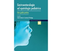 copertina di Gastroenterologia ed epatologia pediatrica . Una guida pratica