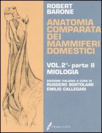 copertina di Anatomia comparata dei mammiferi domestici - Miologia