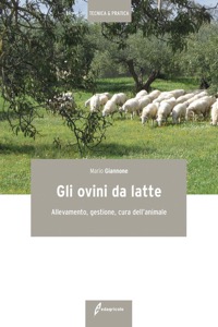 copertina di Gli ovini da latte - Allevamento, gestione, cura dell' animale