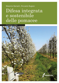 copertina di Difesa integrata e sostenibile delle pomacee - Fitopatologia e difesa