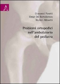 copertina di Problemi ortopedici nell' ambulatorio del pediatra